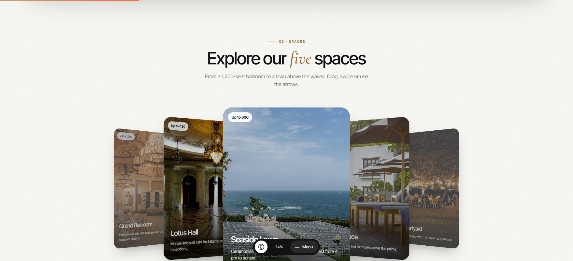 Explore our five spaces — a drag-and-swipe carousel from ballroom to seaside lawn